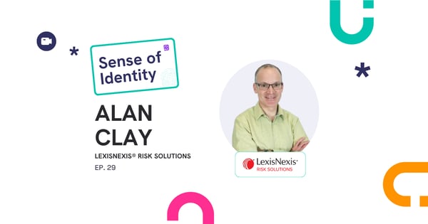 Alan Clay of LexisNexis® Risk Solutions