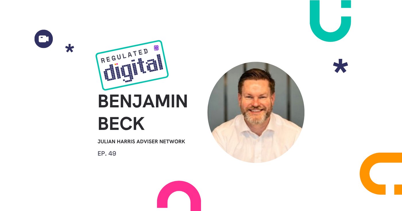 Regulated Digital episode 49 cover with Benjamin Beck